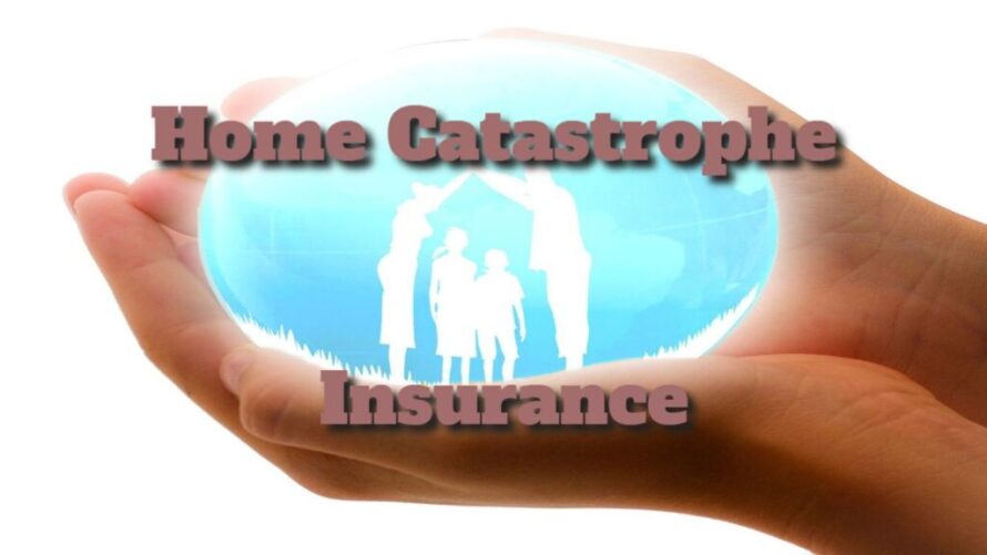 home-catastophe-insurance-1024x576-1