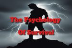 Survival Psychology: Mastering the Mindset